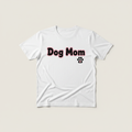 White Dog Mom t-shirt with bold text and paw print